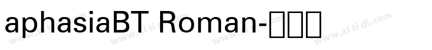 aphasiaBT Roman字体转换